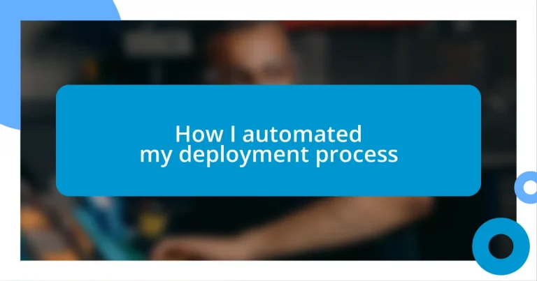 How I automated my deployment process