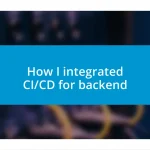 How I integrated CI/CD for backend