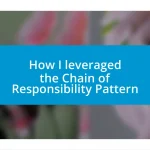 How I leveraged the Chain of Responsibility Pattern