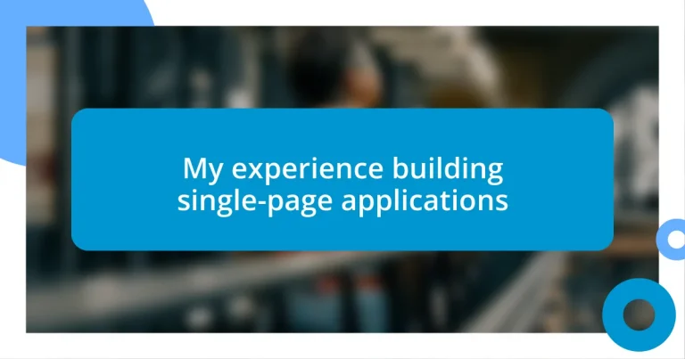 My experience building single-page applications