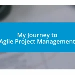 My Journey to Agile Project Management