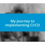 My journey to implementing CI/CD