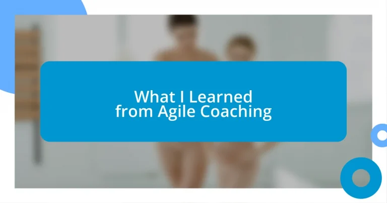 What I Learned from Agile Coaching