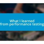 What I learned from performance testing